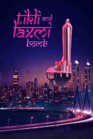 Tikli and Laxmi Bomb (2017) Watch HD Movies