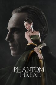 Phantom Thread (2017) Watch HD Movies