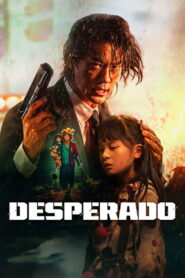 Desperado (2024) Watch HD Movies