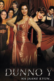 Dunno Y Na Jaane Kyun… (2010) Watch HD Movies