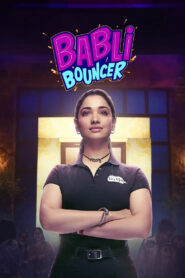 Babli Bouncer (2022) Watch HD Movies