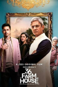 36 Farmhouse (2022) Watch HD Movies