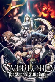 OVERLORD: The Sacred Kingdom (2024) Watch HD Movies