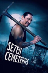 Seven Cemeteries (2024) Watch HD Movies