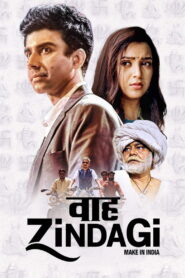 Waah Zindagi (2021) Watch HD Movies