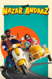Nazar Andaaz (2022) Watch HD Movies