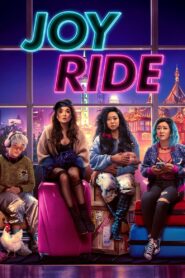 Joy Ride (2023) Watch HD Movies