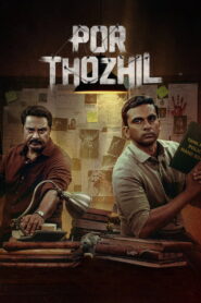 Por Thozhil (2023) Watch HD Movies