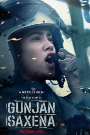 Gunjan Saxena: The Kargil Girl (2020) Watch HD Movies
