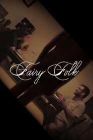 Fairy Folk (2024) Watch HD Movies