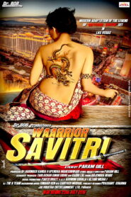Warrior Savitri (2016) Watch HD Movies