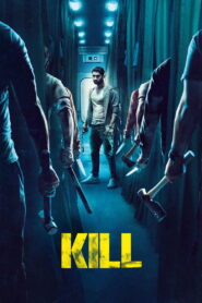 Kill (2024) Watch HD Movies