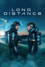 Long Distance (2024) Watch HD Movies