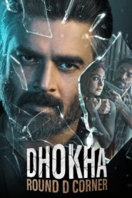 Dhokha: Round D Corner (2022) Watch HD Movies