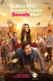 Kya Meri Sonam Gupta Bewafa Hai? (2021) Watch HD Movies