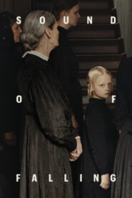 Sound of Falling (2025) Watch HD Movies