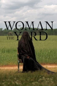 The Woman in the Yard (2025) Watch HD Movies