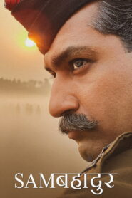 Sam Bahadur (2023) Watch HD Movies