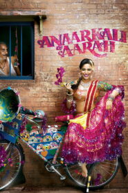 Anaarkali of Aarah (2017) Watch HD Movies