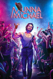 Munna Michael (2017) Watch HD Movies