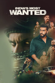 India’s Most Wanted (2019) Watch HD Movies