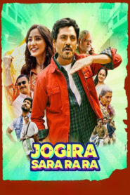 Jogira Sara Ra Ra (2023) Watch HD Movies