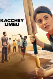 Kacchey Limbu (2022) Watch HD Movies
