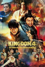 Kingdom: Return of the Great General (2024) Watch HD Movies