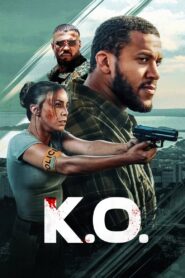 K.O. (2025) Watch HD Movies