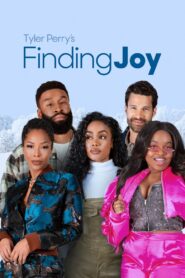 Tyler Perry’s Finding Joy (2025) Watch HD Movies