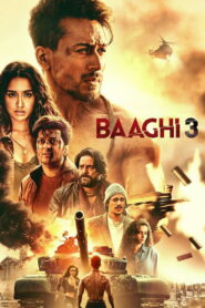 Baaghi 3 (2020) Watch HD Movies
