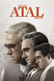 Main Atal Hoon (2024) Watch HD Movies