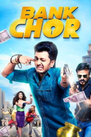 Bank Chor (2017) Watch HD Movies