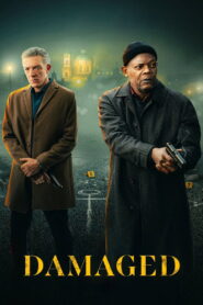Damaged (2024) Watch HD Movies