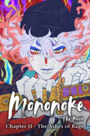 Mononoke the Movie: Chapter II – The Ashes of Rage (2025) Watch HD Movies
