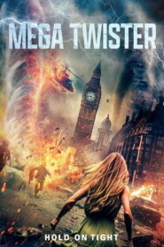 Mega Twister (2024) Watch HD Movies