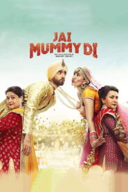 Jai Mummy Di (2020) Watch HD Movies