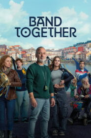 Band Together (2025) Watch HD Movies