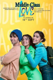 Middle Class Love (2022) Watch HD Movies