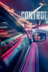 Control (2023) Watch HD Movies