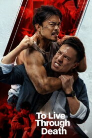 To Live Through Death (2024) Watch HD Movies