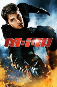 Mission: Impossible III (2006) Watch HD Movies