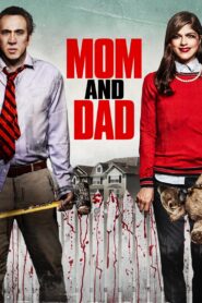 Mom and Dad (2018) Watch HD Movies