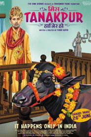 Miss Tanakpur Haazir Ho (2015) Watch HD Movies