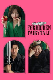 Forbidden Fairytale (2025) Watch HD Movies