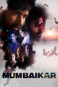 Mumbaikar (2023) Watch HD Movies