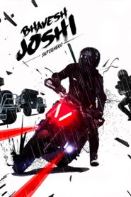 Bhavesh Joshi Superhero (2018) Watch HD Movies