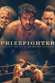 Prizefighter: The Life of Jem Belcher (2022) Watch HD Movies