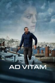 Ad Vitam (2025) Watch HD Movies