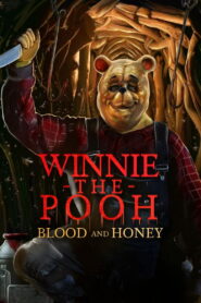 Winnie the Pooh: Blood and Honey (2023) Watch HD Movies